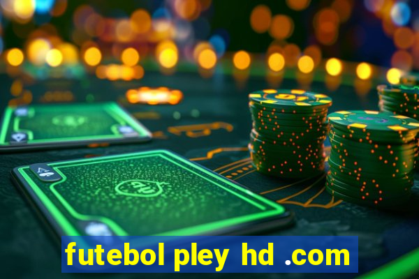 futebol pley hd .com